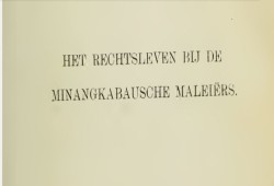 Jejak Hukum Adat Minangkabau: Resensi Buku Het Rechtsleven bij de Minangkabausche Maleiërs